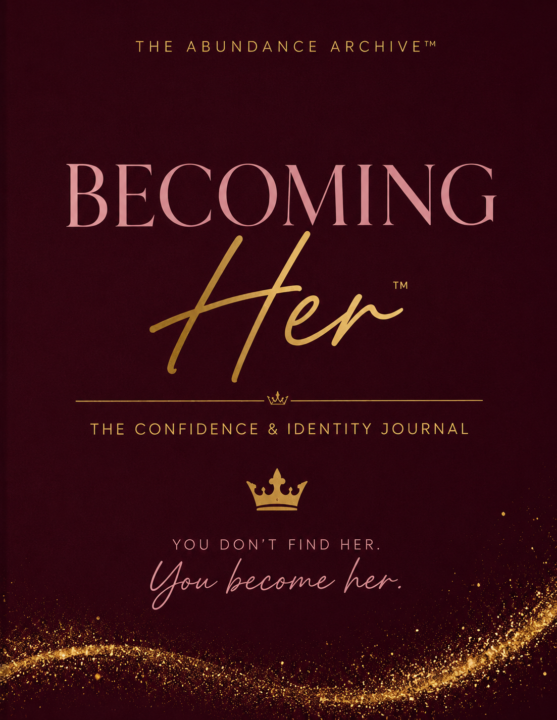 BECOMING HER™ — The Confidence & Identity Journal